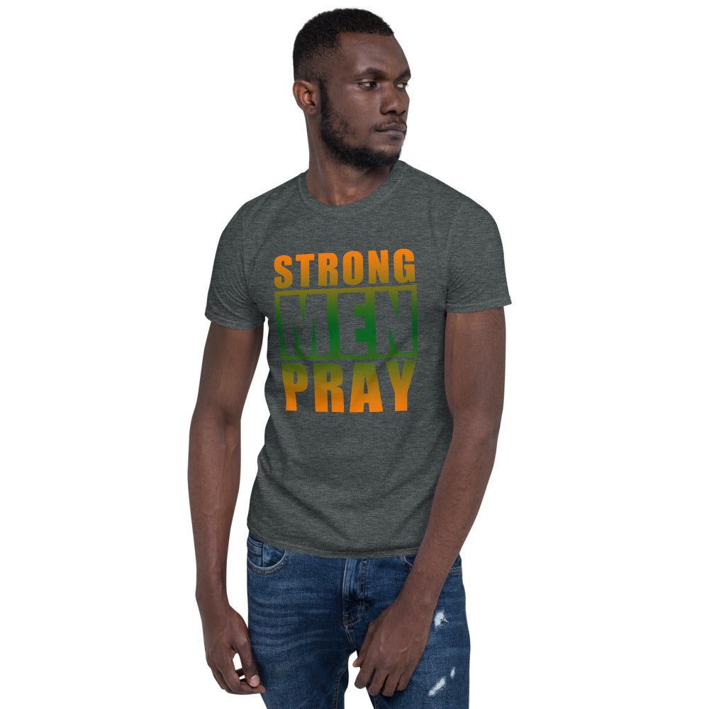Strong Men Pray Tee – Inspirational Christian Faith Short Sleeve Shirt for Men