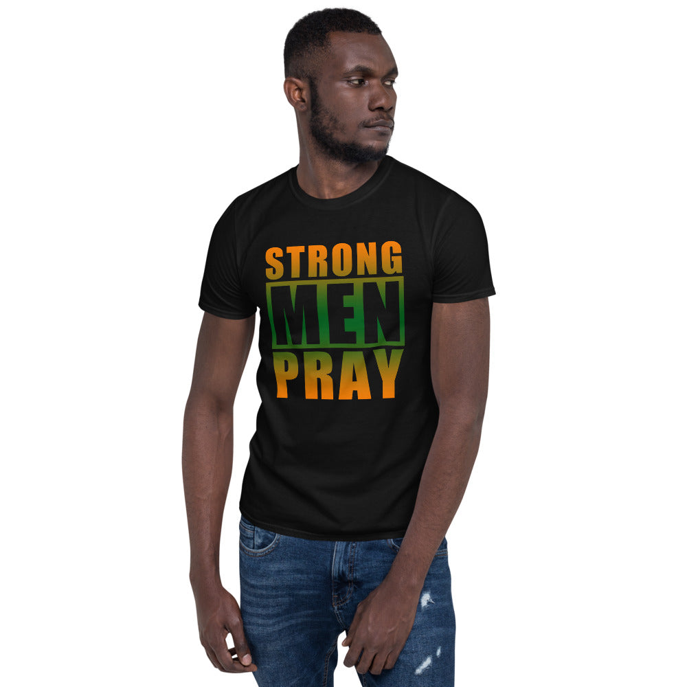 Strong Men Pray Tee – Inspirational Christian Faith Short Sleeve Shirt for Men