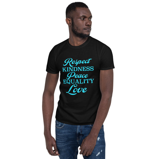 Black Empowerment Tee Unisex T-Shirt with Respect Peace Equality Love Graphic