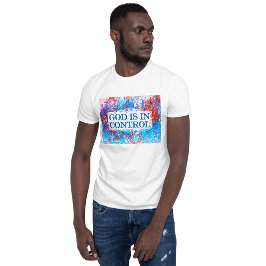 God Is In Control Christian Faith T-Shirt