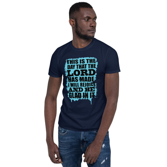 This Is The Day Lord Made Christian unisex t-shirt with Psalm 118:24 Bible verse, soft cotton faith apparel for men and women