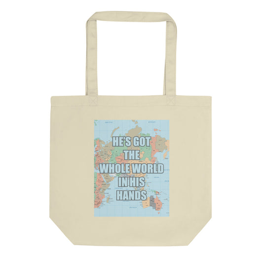 Christian Eco Tote Bag He Got the Whole World in His Hands Organic Cotton Canvas