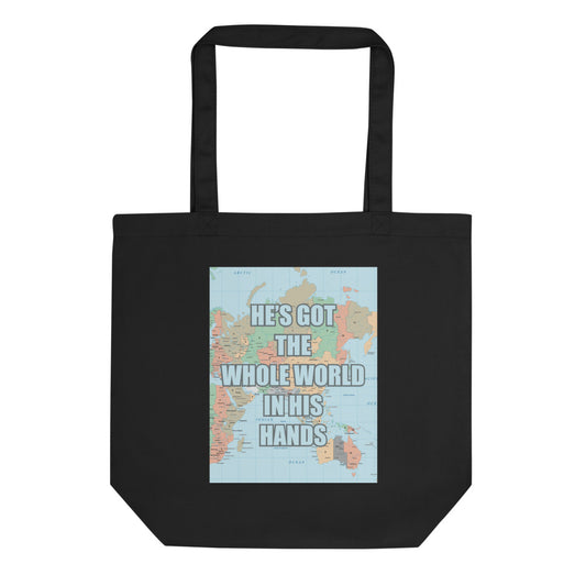 Christian Eco Tote Bag He Got the Whole World in His Hands Organic Cotton Canvas